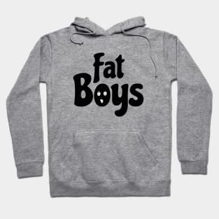 Fat Boys Hoodie